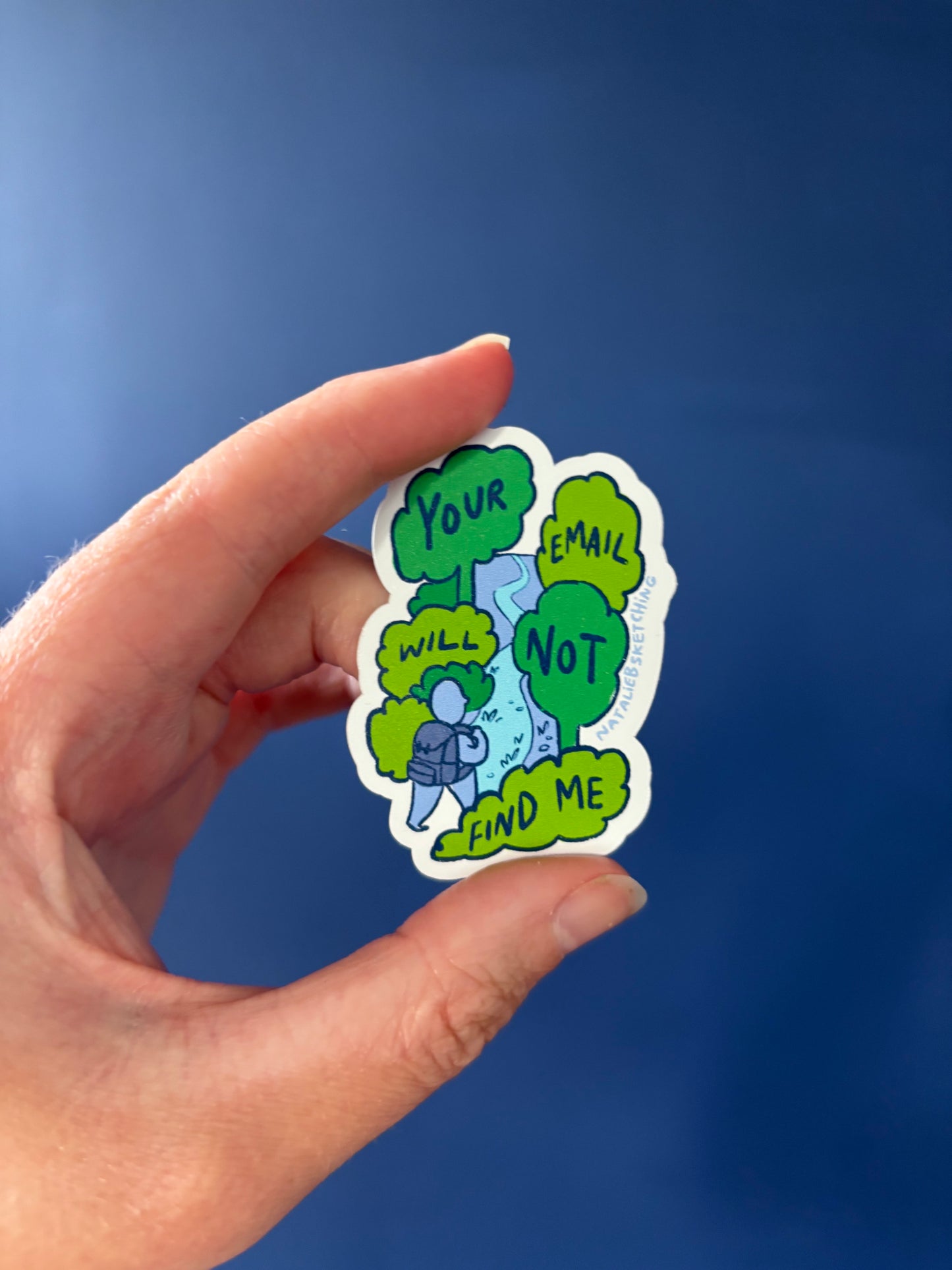Woods Escape (Your Email Will Not Find Me) - Sticker