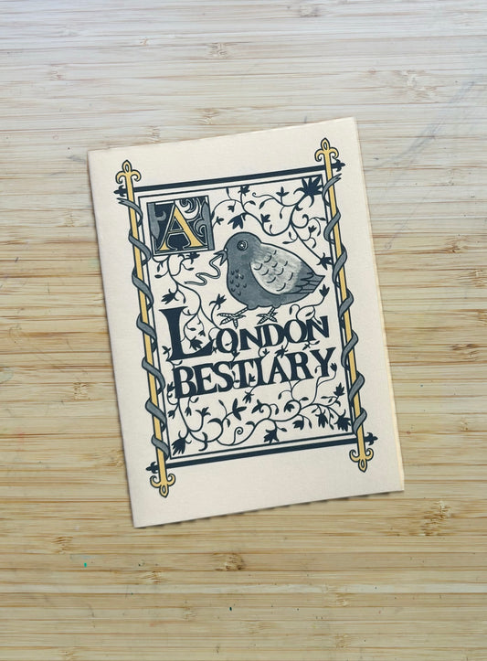 A London Bestiary - zine