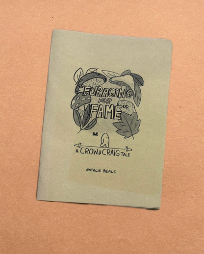 Crow & Craig: "Foraging for Fame" - zine