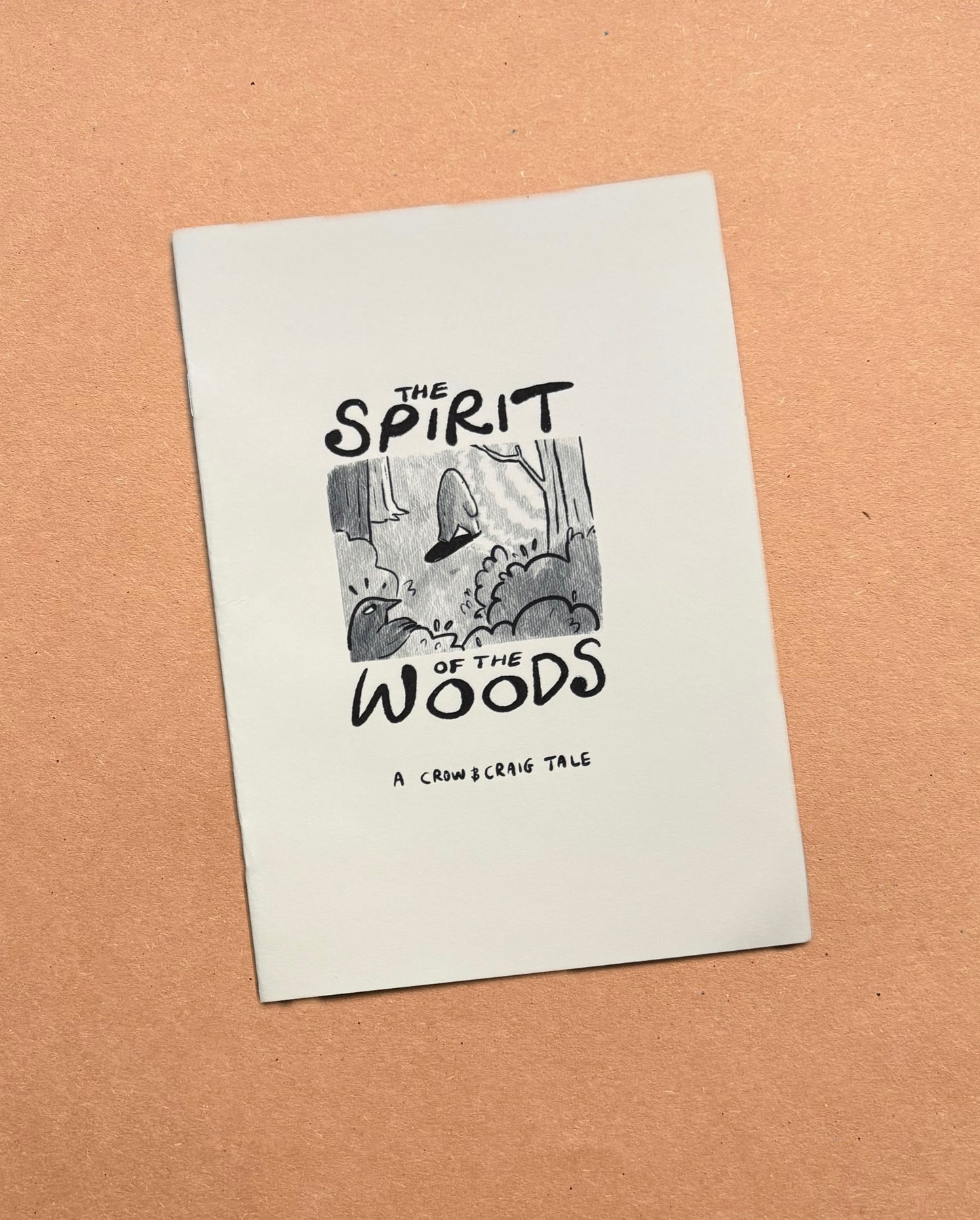 Crow & Craig: "The Spirit of the Woods" - zine